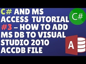 C# And Ms Access Database Tutorial #3 - How To Add Ms Access DB To Visual Studio 2010 (.accdb file)