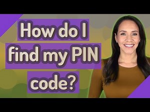 How do I find my PIN code?