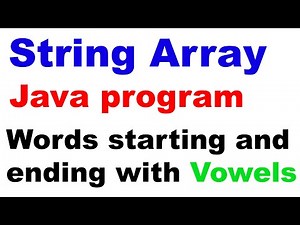 String Array - Words starting and ending with Vowel (Java Program) Class 10 Computer