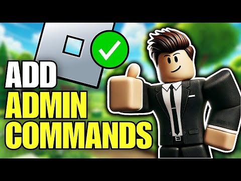 How To Add Admin Commands in Your Roblox Game (2025)
