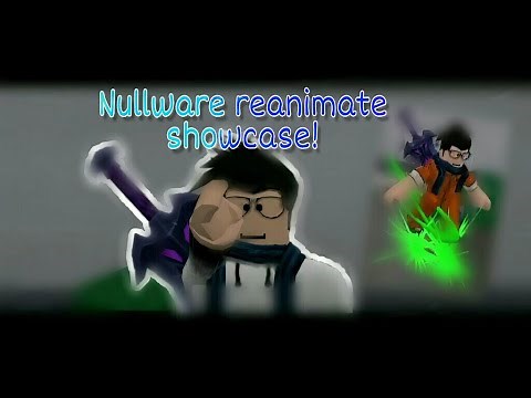 Roblox Nullware reanimation/animation script showcase! (FE) (Free) | Roblox Exploiting