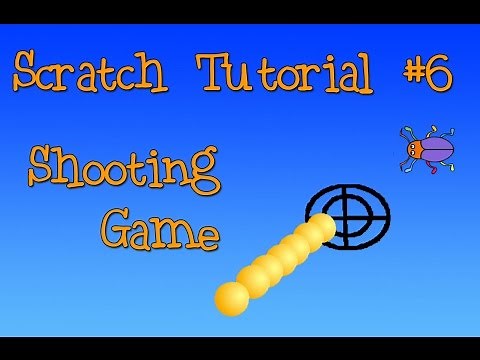 Scratch Tutorial 6: Shooting Game