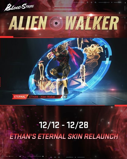 Blood Strike Official on Instagram: "12/12 - 12/28 The Eternal skin Ethan - Alien Walker is availble again for a limited time! This metal not only boasts extremely high strength and toughness, but also emits a faint glow in the dark, adding a touch of mystery to the mech! Don't miss it out this time! #BloodStrike #BS"