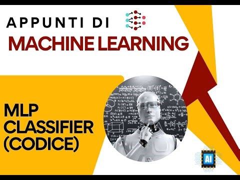 MLP Classifier (codice python) | Appunti di Machine Learning