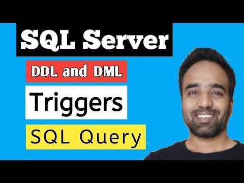 Triggers in SQL Server 2019 | Complete beginners tutorial | DML Trigger and DDL trigger