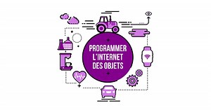 Programmer l'internet des objets