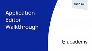 Application Editor Walkthrough
