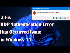 How to Fix RDP Authentication Error in Windows 11 – 2 Simple Methods