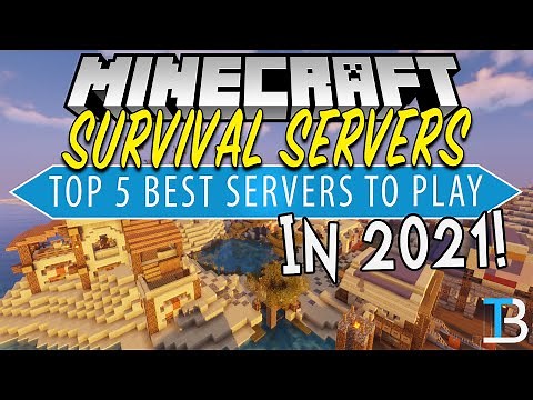 Minecraft Survival Servers - Top 5 Best Survival Minecraft Servers of 2021!
