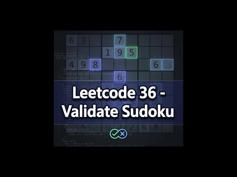 LeetCode 36 – Valid Sudoku | O(1) Solution Explained
