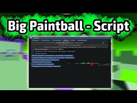 Big Paintball Script - pastebin