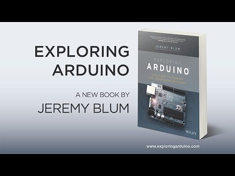 EXPLORING ARDUINO: A New Book by Jeremy Blum!