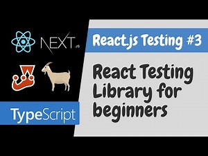 React Testing Library for Beginners: React.js Testing Tutorial #3