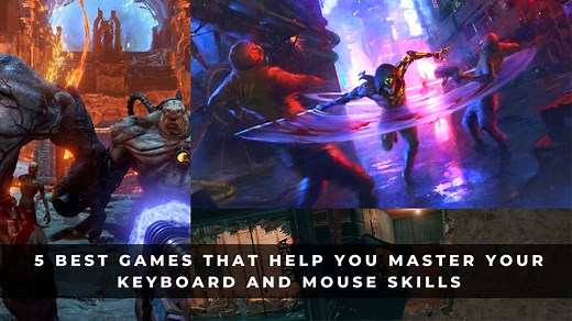 5 Best Games That Help You Master Your Keyboard and Mouse Skills