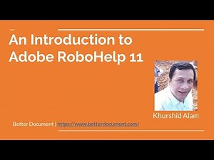 Introducing Adobe RoboHelp 11 | Technical Writing Course
