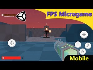 FPS Microgame - Adding Mobile Controls