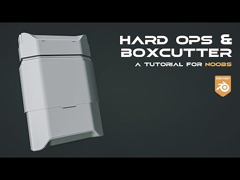 Hard Ops & Boxcutter - A tutorial for NOOBS (Blender)