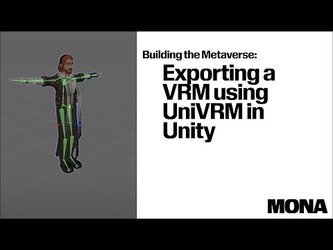 Building the Metaverse : Exporting a VRM using UniVRM in Unity
