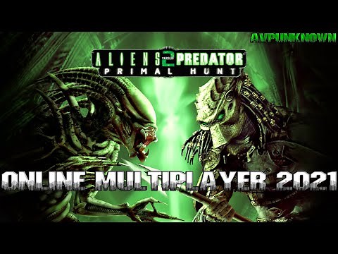 Aliens vs. Predator 2 PRIMAL HUNT - MULTIPLAYER 2021 | AVPUNKNOWN
