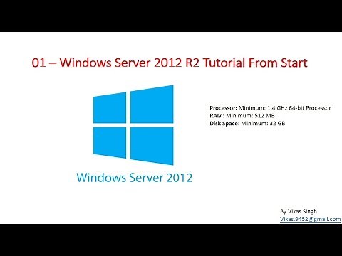 01 – Windows Server 2012 R2 - Tutorial Introduction Video