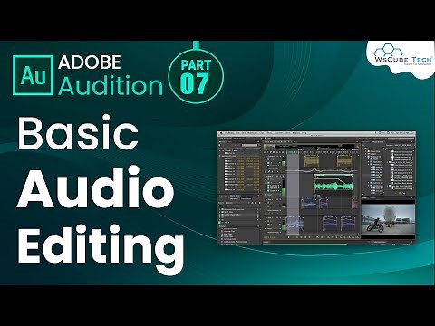 Basic Audio Editing in Adobe Audition | Adobe Audition Tutorial #7