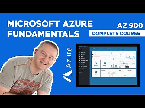 Microsoft Azure Fundamentals (AZ 900) - Complete Course