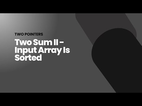 Two Sum II - Input Array Is Sorted | Two Pointers | C++ Solution | Leetcode 167