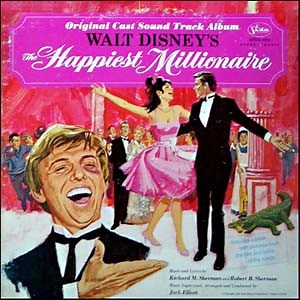 Various - Walt Disney's The Happiest Millionaire:  Original Cast Soundtrack