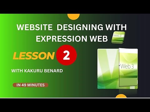 Lesson 2 | Mastering Website Design - Microsoft Expression Web Tutorial