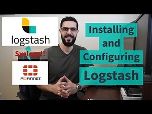 Installing and Configuring Logstash to Ingest Fortinet Syslogs