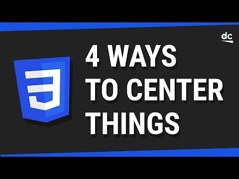 4 Ways To Center Elements with CSS