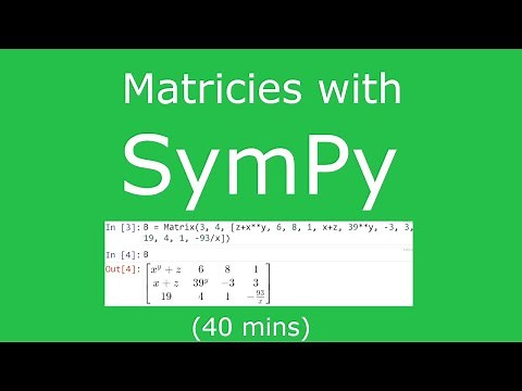 SymPy - Matrices and Matrix Operations Tutorial