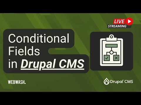 Conditional Fields in Drupal CMS