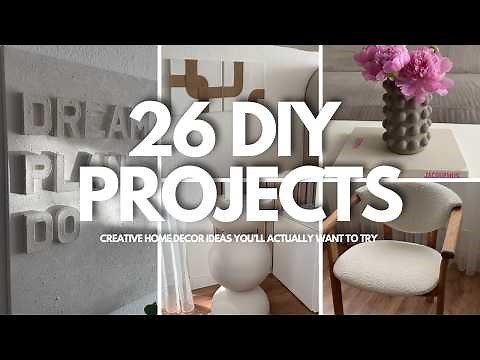 26 DIY PROJECTS | CREATIVE HOME DECOR IDEAS YOU’LL ACTUALLY WANT TO TRY 🛠✨