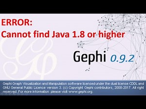 Gephi install and fixing error- "Cannot find Java 1.8 or higher"