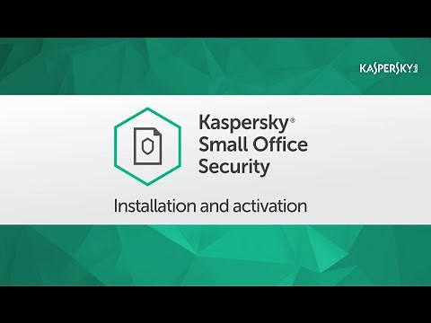 How to install and activate Kaspersky Small Office Security 5