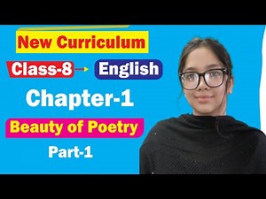 Class 8 English | Beauty of Poetry | New Curriculum | Chapter 1 | Part 1
