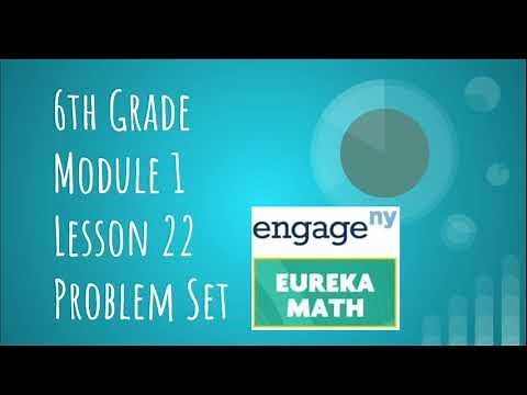 Engage NY // Eureka Math Grade 6 Module 1 Lesson 22 Problem Set