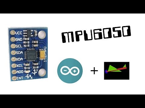 [FR]MPU6050 Arduino, Processing Accéléromètre et Gyroscope