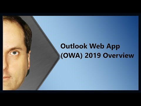Outlook Web App (OWA) 2019 Overview