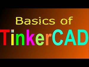 TinkerCAD Basics