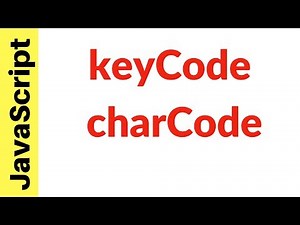 JavaScript Tutorial - How to Use Keycode Charcode