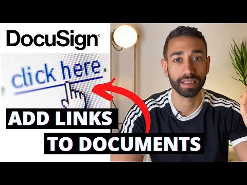 How To Add a HYPERLINK in Your DocuSign Documents