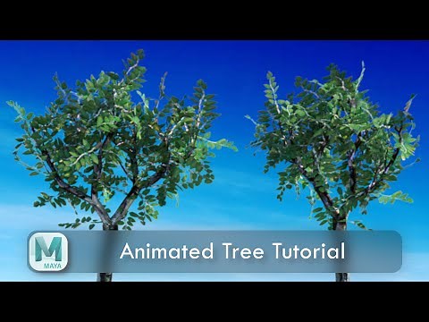 Maya Animated Tree Creation Tutorial