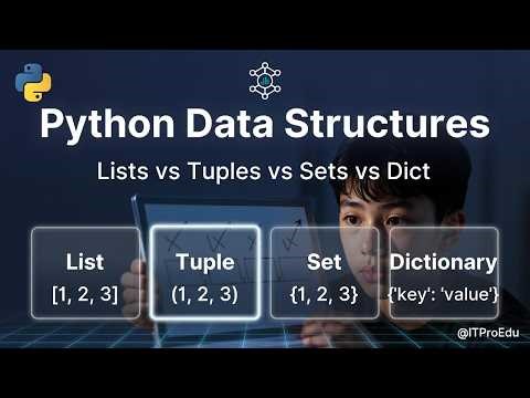 Python Lists, Tuples, Sets & Dictionaries Explained | Data Science Python Course Video 4