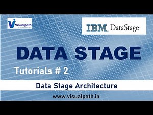 DataStage Tutorials #2 - DataStage Architecture - DataStage Tutorials for Beginners
