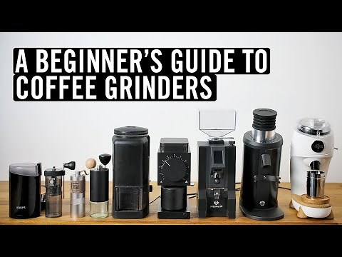 A Beginner's Guide to Coffee Grinders