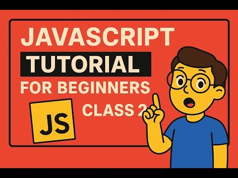JavaScript Tutorial for Beginners – Class 2 | Functions & Event Methods Explained