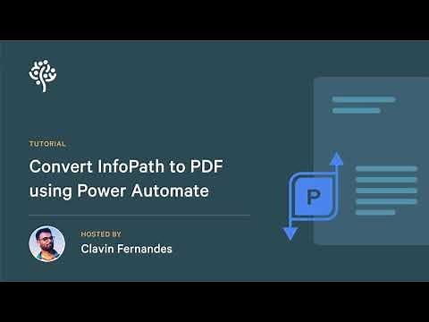 How to Convert InfoPath Forms to PDF Using Power Automate
