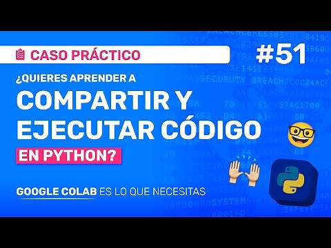 ⚡GOOGLE COLAB: Cómo Compartir y Ejecutar Código en PYTHON😱